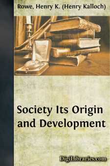 Society
Its Origin and Development