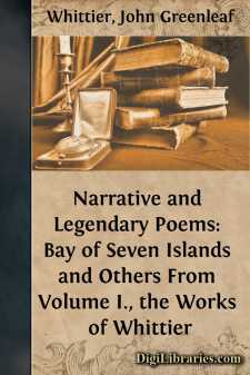 Narrative and Legendary Poems: Bay of Seven Islands and Others...