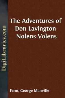 The Adventures of Don Lavington
Nolens Volens