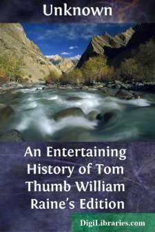 An Entertaining History of Tom Thumb
William Raine's Edition
