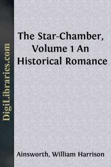 The Star-Chamber, Volume 1
An Historical Romance