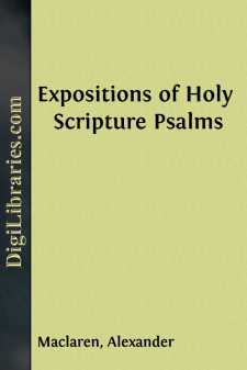 Expositions of Holy Scripture
Psalms