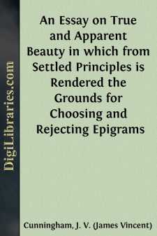 An Essay on True and Apparent Beauty in which from Settled...