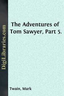 The Adventures of Tom Sawyer, Part 5.
