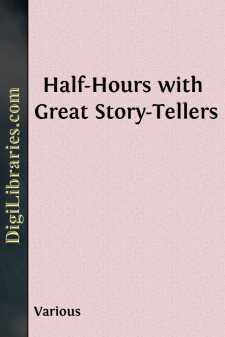 Half-Hours with Great Story-Tellers
