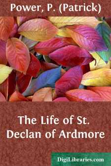 The Life of St. Declan of Ardmore
