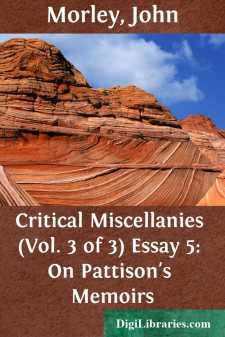 Critical Miscellanies (Vol. 3 of 3)
Essay 5: On Pattison's Memoirs