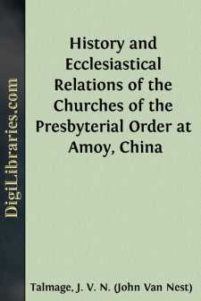History and Ecclesiastical Relations of the Churches of the...