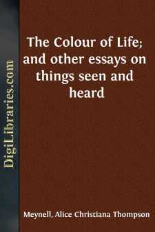 The Colour of Life; and other essays on things seen and heard