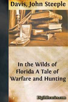 In the Wilds of Florida
A Tale of Warfare and Hunting