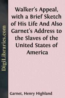 Walker's Appeal, with a Brief Sketch of His Life
And Also...