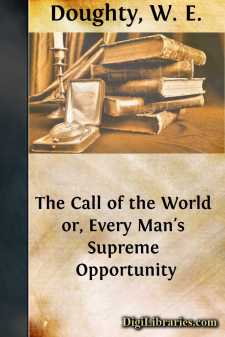 The Call of the World
or, Every Man's Supreme Opportunity