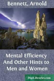 Mental Efficiency
And Other Hints to Men and Women