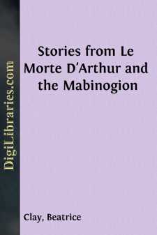 Stories from Le Morte D'Arthur and the Mabinogion