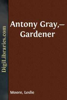 Antony Gray,-Gardener