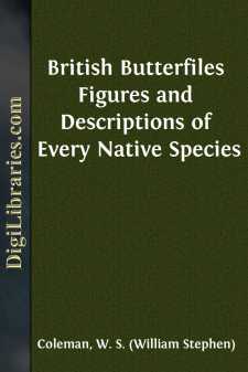 British Butterfiles
Figures and Descriptions of Every Native Species