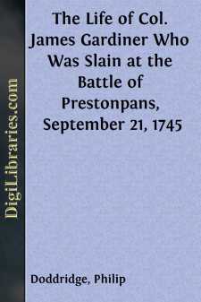 The Life of Col. James Gardiner
Who Was Slain at the Battle of...
