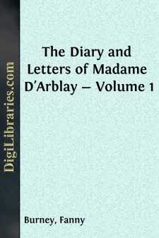The Diary and Letters of Madame D'Arblay - Volume 1