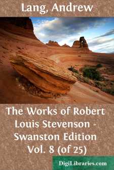 The Works of Robert Louis Stevenson - Swanston Edition Vol. 8 (of 25)