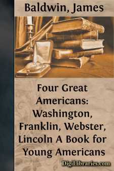 Four Great Americans: Washington, Franklin, Webster, Lincoln
A...