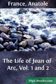 The Life of Joan of Arc, Vol. 1 and 2