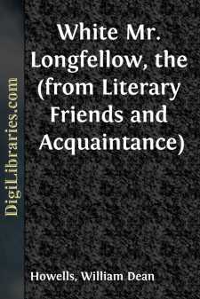 White Mr. Longfellow, the (from Literary Friends and Acquaintance)
