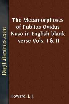The Metamorphoses of Publius Ovidus Naso in English blank verse...