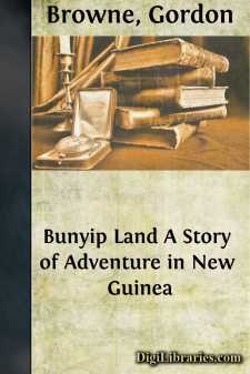 Bunyip Land
A Story of Adventure in New Guinea