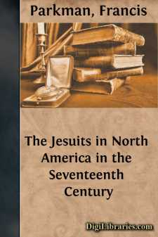 The Jesuits in North America in the Seventeenth Century