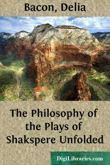 The Philosophy of the Plays of Shakspere Unfolded