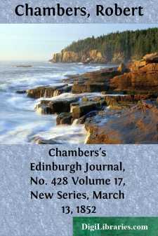 Chambers's Edinburgh Journal, No. 428
Volume 17, New Series,...