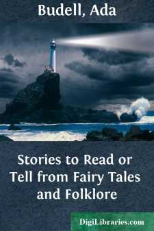 Stories to Read or Tell from Fairy Tales and Folklore