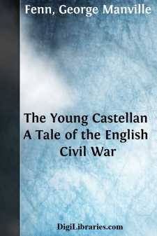 The Young Castellan
A Tale of the English Civil War
