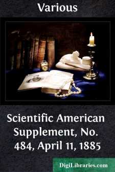 Scientific American Supplement, No. 484, April 11, 1885