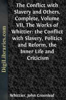 The Conflict with Slavery and Others, Complete, Volume VII,
The...