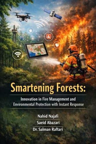 Smartening Forests: Innovation in Fire Management and Environmental Protection with Instant Response