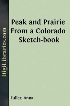 Peak and Prairie
From a Colorado Sketch-book