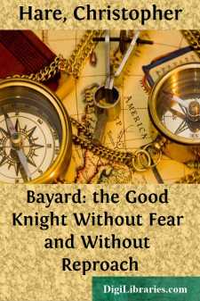 Bayard: the Good Knight Without Fear and Without Reproach