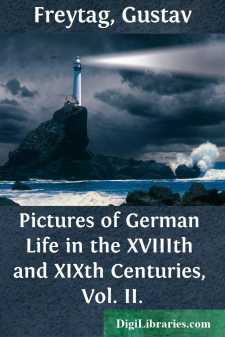 Pictures of German Life in the XVIIIth and XIXth Centuries, Vol. II.
