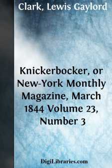 Knickerbocker, or New-York Monthly Magazine, March 1844
Volume...