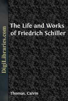 The Life and Works of Friedrich Schiller