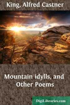 Mountain idylls, and Other Poems