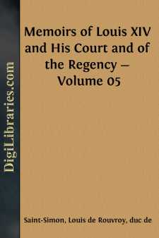 Memoirs of Louis XIV and His Court and of the Regency - Volume 05
