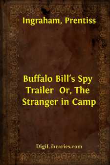 Buffalo Bill's Spy Trailer 
Or, The Stranger in Camp