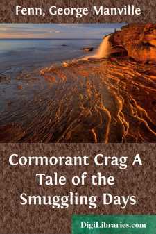 Cormorant Crag
A Tale of the Smuggling Days