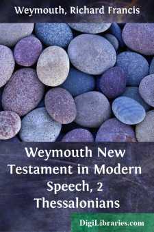 Weymouth New Testament in Modern Speech, 2 Thessalonians