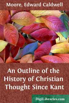 An Outline of the History of Christian Thought Since Kant