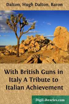 With British Guns in Italy
A Tribute to Italian Achievement