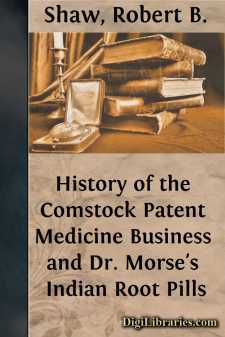 History of the Comstock Patent Medicine Business and Dr. Morse's...