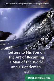 Letters to His Son on the Art of Becoming a Man of the World and...